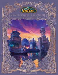 World of Warcraft : A la découverte d'Azeroth : Îles et îlots d'Azeroth