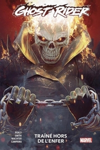 GHOST RIDER T03 : TRAINE HORS DE L'ENFER