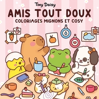 Amis tout doux : coloriages mignons et cosy