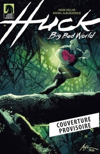 Huck T02 : Big Bad World