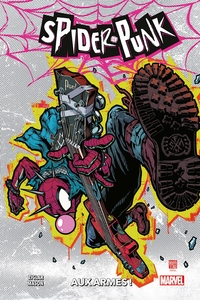 SPIDER-PUNK : AUX ARMES !