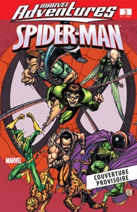 Marvel  - Les aventures de Spider-Man T08