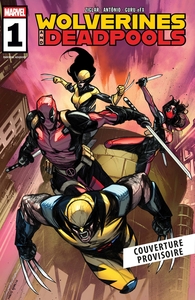 Wolverines & Deadpools