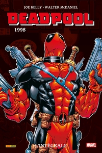 Deadpool : L'intégrale 1998 (T04)