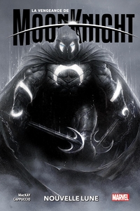 La vengeance de Moon Knight T01 : Nouvelle lune