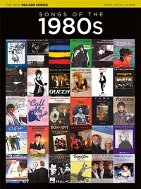 THE NEW DECADE SERIES : SONGS OF THE 1980S - PIANO, VOIX & GUITARE - COMPILATION DE 85 HITS