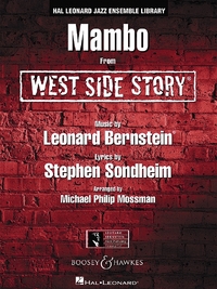 HAL LEONARD JAZZ ENSEMBLE LIBRARY - MAMBO - FROM WEST SIDE STORY. BIG BAND. PARTITION.