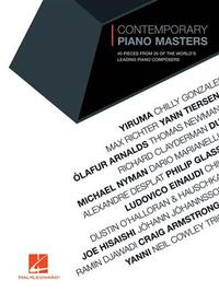 CONTEMPORARY PIANO MASTERS - 40 PIECES FROM 20 OF THE WORLD'S LEADING PIANO COMPOSERS