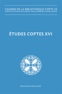 Études coptes XVII. Dix-neuvième journée d'études ﻿(Ottawa, 19-22 juin 2019)