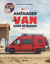 AMENAGER SON VAN SANS SE RUINER
