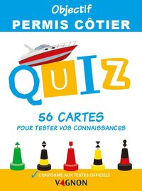 Objectif permis côtier - 56 cartes quiz pour tester vos connaissances