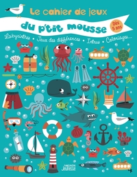 Le cahier de jeux du p'tit mousse