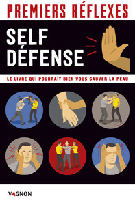 Premiers réflexes spécial self-défense