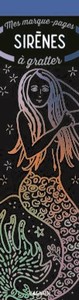 MES MARQUE-PAGES A GRATTER SIRENES
