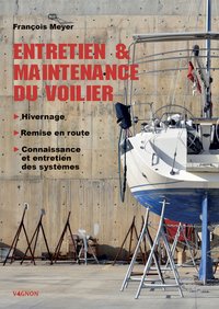 Entretien et maintenance du voilier