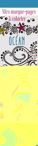 MES MARQUE-PAGES A COLORIER : - OCEAN