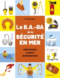 Le B.A-BA de la sécurité en mer