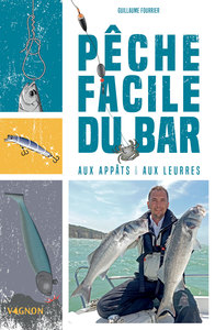 Pêche facile du bar aux appâts et aux leurres