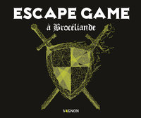 Escape Game à Brocéliande