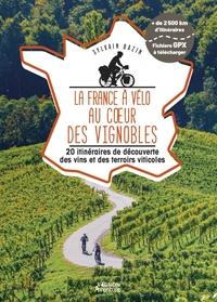 La France à vélo au coeur des vignobles