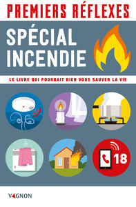 Premiers réflexes spécial incendie