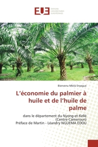 L'économie du palmier à huile et de l'huile de palme