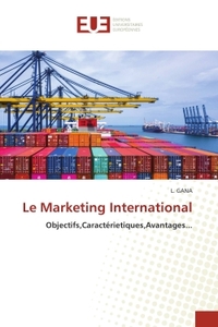 LE MARKETING INTERNATIONAL - OBJECTIFS,CARACTERIETIQUES,AVANTAGES...