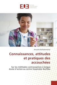 Connaissances, attitudes et pratiques des accouchées