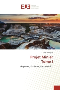 Projet Minier Tome I