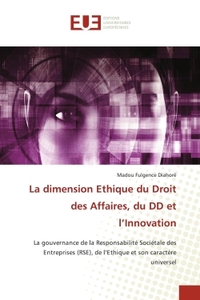 La dimension Ethique du Droit des Affaires, du DD et l'Innovation