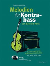 MELODIEN FUR KONTRABASS VON BACH BIS HOLST  +CD