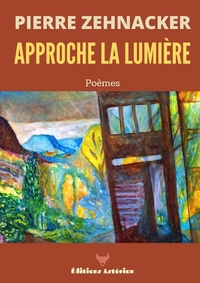 APPROCHE LA LUMIERE