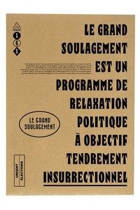 Le grand soulagement - 8 affichettes doubles + 1 affichette Mono + 1 Bulletin de vote