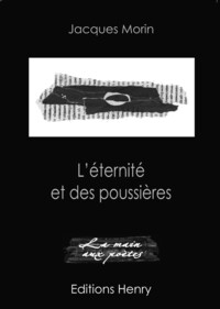 L'éternité et des poussières