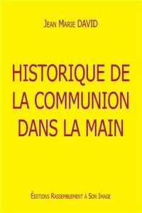 Historique de la communion dans la main - L472