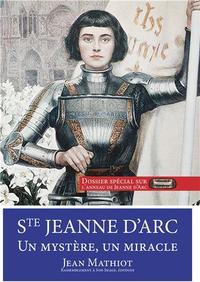 SAINTE JEANNE D'ARC, UN MYSTERE, UN MIRACLE - L359