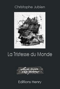 La Tristesse du Monde