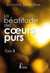 La béatitude des coeurs purs T2 - L5042