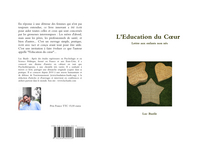 L'Education du coeur - Lettre aux enfants non nés