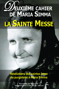 Deuxième cahier de Maria Simma . la sainte messe - L112