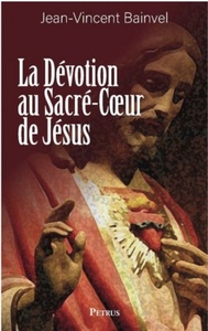 La dévotion au Sacré-Coeur de Jésus
