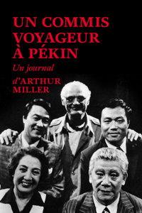 UN COMMIS VOYAGEUR A PEKIN - UN JOURNAL