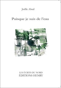 Puisque je suis de l'eau