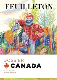 FEUILLETON 15 DOSSIER QUEBEC