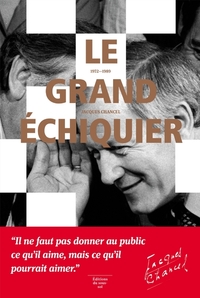 Le Grand échiquier 1972-1989