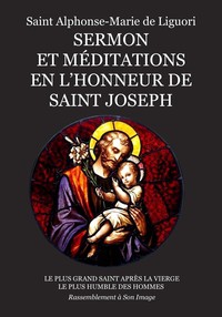 SERMON ET MEDITATIONS EN L'HONNEUR DE SAINT JOSEPH - L448