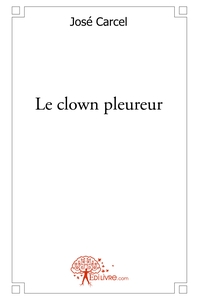 Le clown pleureur