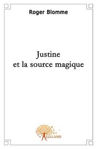 Justine et la source magique