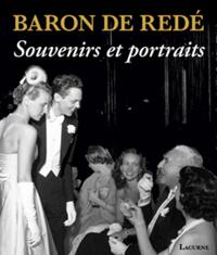 BARON DE REDE - SOUVENIRS ET PORTRAITS