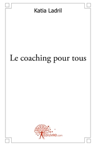 Le coaching pour tous